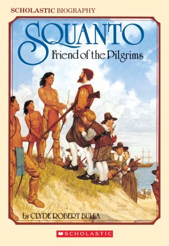 Squanto, Friend of the Pilgrims, Bulla, Clyde Robert