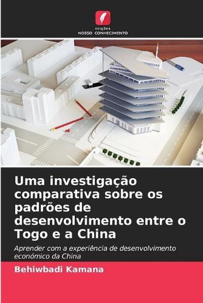 Uma investigao comparativa sobre os padres de desenvolvimento entre o Togo e a C