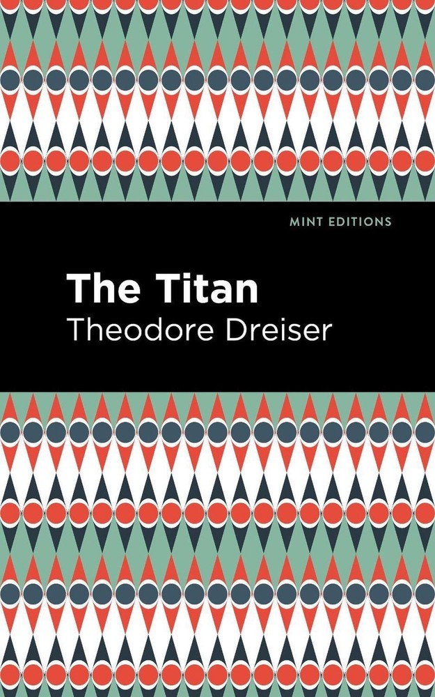 The Titan by Theodore Dreiser (English) Paperback Book