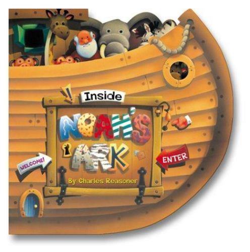 Inside Noah's Ark by Charles Reasoner (2002, Children's Board Books)