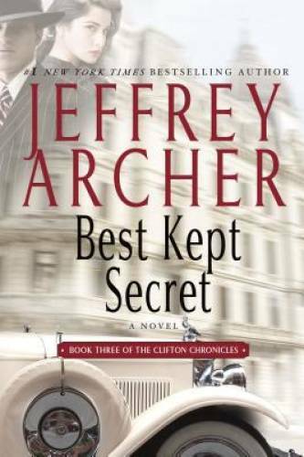 Best Kept Secret (The Clifton Chronicles) - Paperback By Archer, Jeffrey - GOOD