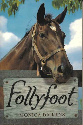 Follyfoot By Monica Dickens. 9781849396790