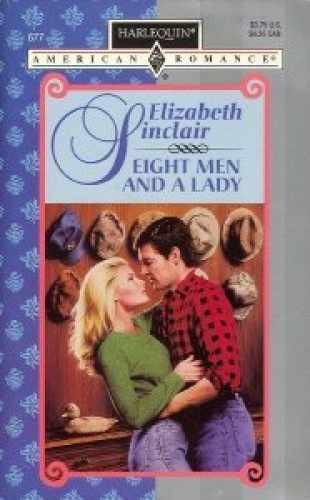 Eight Men And A Lady (Elizabeth - Paperback, by Elizabeth Sinclair - Very Good