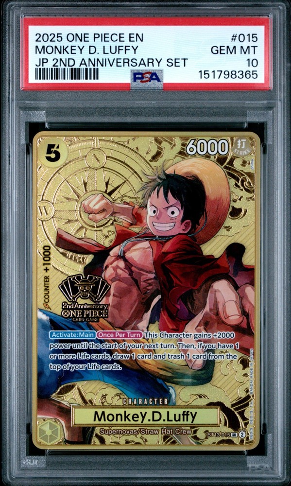 One Piece Monkey D. Luffy 2025 Japanese 2Nd Anniversary Set #015 Psa 10RCH IS ACCEPTING CONSIGNMENTS! UP TO 95% PAYOUTS!