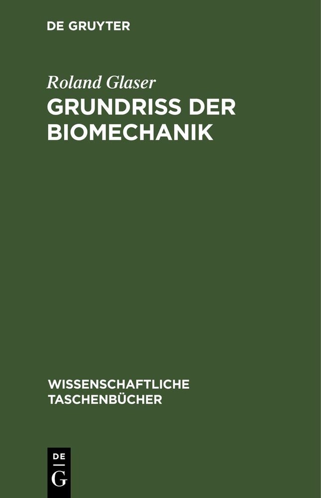 Roland Glaser Grundriß Der Biomechanik (Hardback)