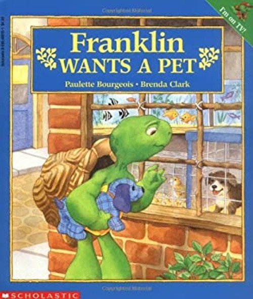 Franklin Wants a Pet Paperback Paulette BourgeoisFree US Delivery | ISBN:0590489151