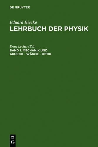 Mechanik Und Akustik - Wärme - Optik (Hardback)