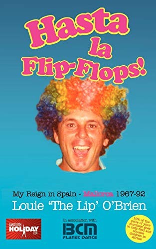 Hasta La Flip-flops! - My Reign in Spa... by O'Brien, Louis Paperback / softbackFREE US DELIVERY | ISBN: 1908447974 | Quality Books