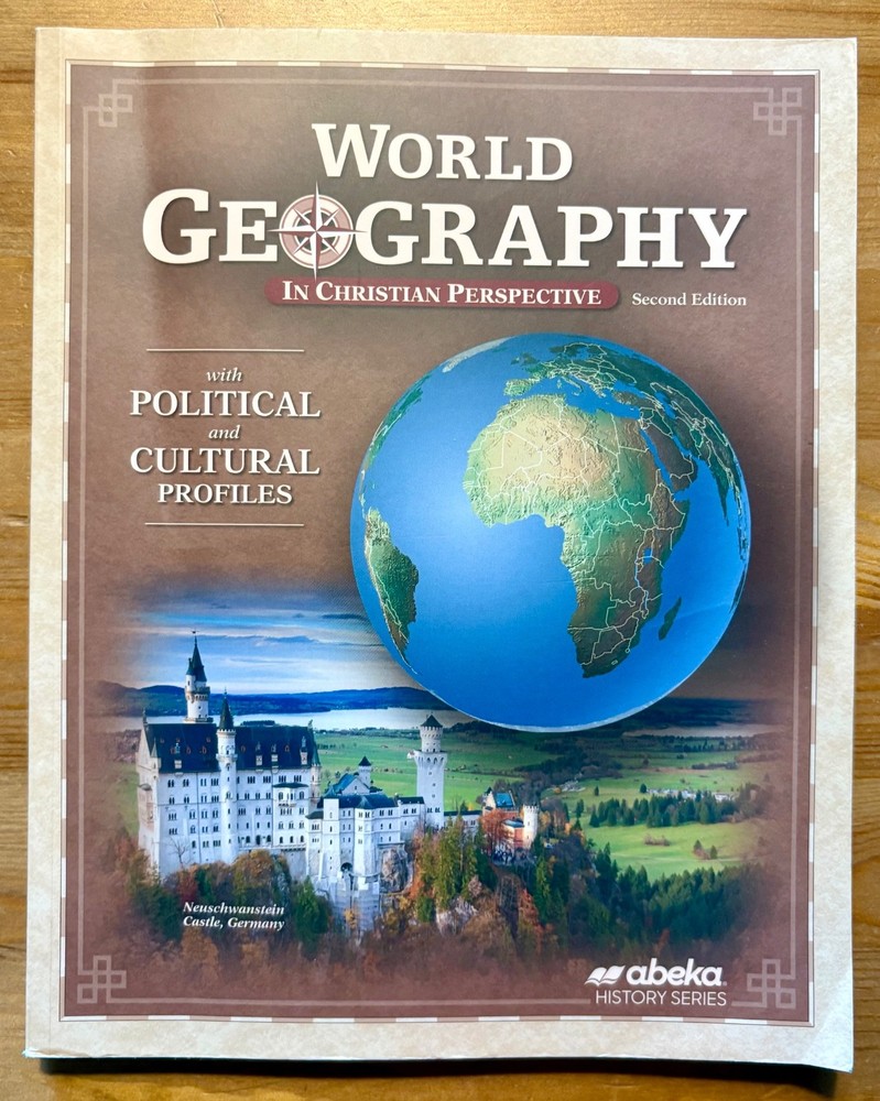 Abeka World Geography in Christian Perspective 2nd Edition Student Edition