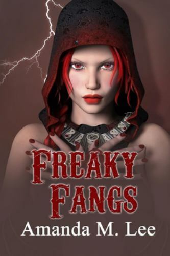 Freaky Fangs by Lee, Amanda M., Like New Used, Free shipping in the US