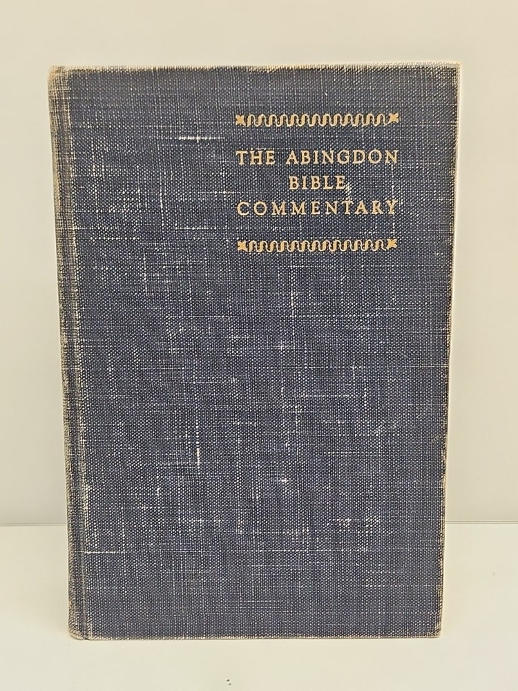 The Abingdon Bible Commentary Frederick Carl Eiselen 1929 First Edition