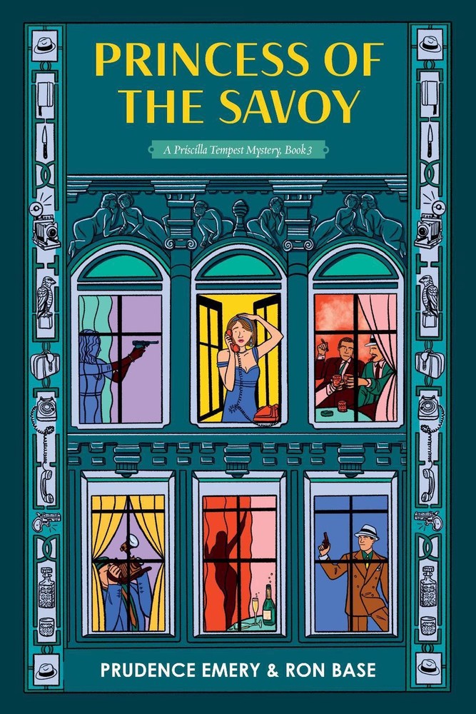 Princess of the Savoy: A Priscilla Tempest Mystery, Book 3 by Ron Base Paperback