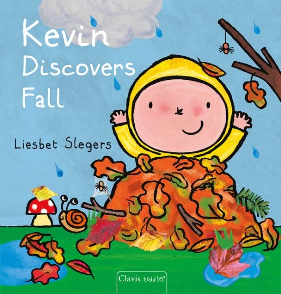 Kevin Discovers Fall, School And Library by Slegers, Liesbet; Slegers, Liesbe...