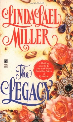 The Legacy, Miller, Linda Lael