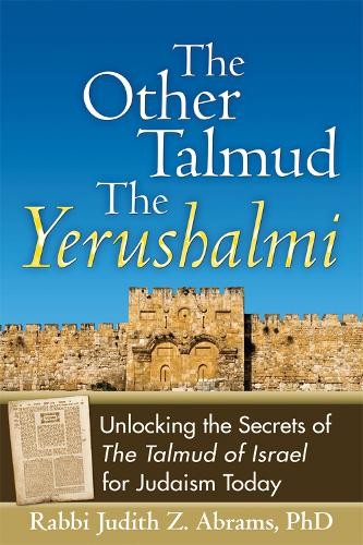 Rabbi Judith Z. Abrams The Other Talmud—The Yerushalmi (Paperback)Another great item from Rarewaves USA | Free delivery!