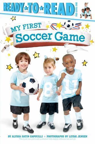 My First Soccer Game, Paperback by Capucilli, Alyssa Satin; Jensen, Leyah (PH...