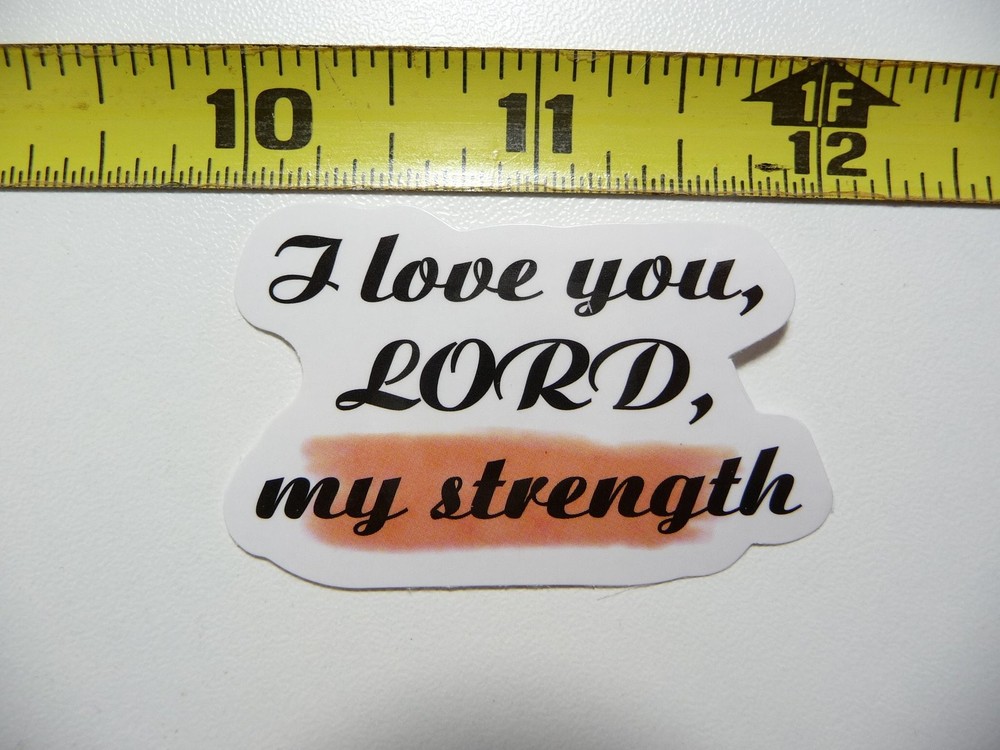 LORD MY STRENGTH FAITH DECAL STICKER FOR CHRISTIAN CHURCH BELIEF