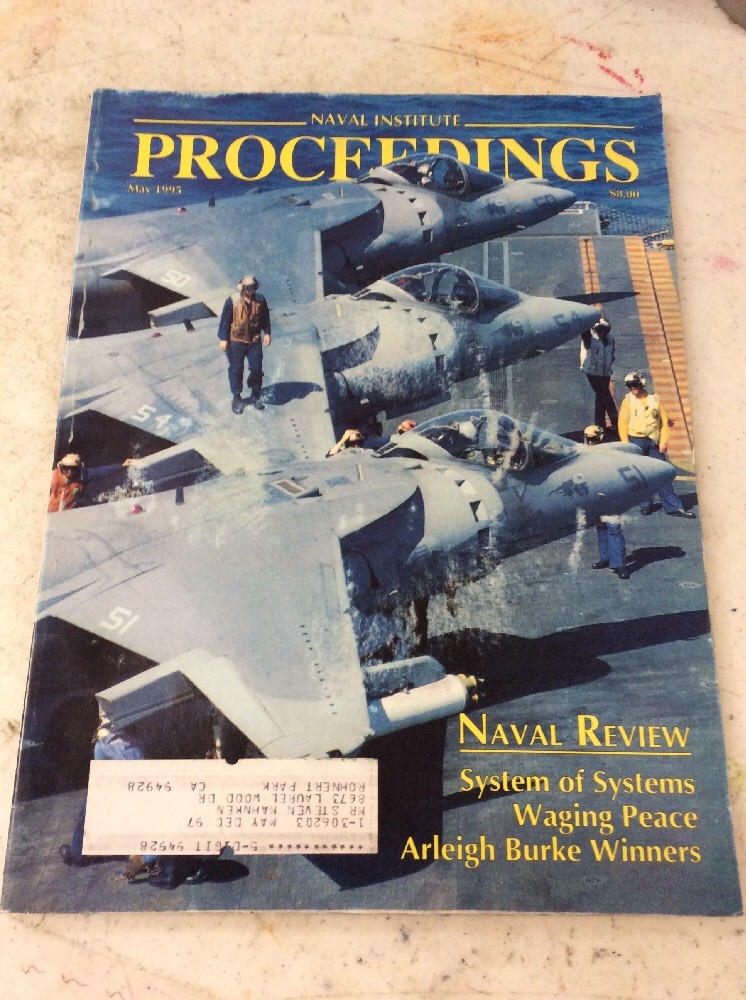 NAVAL INSTITUTE PROCEEDINGS Naval Magazine May 1995