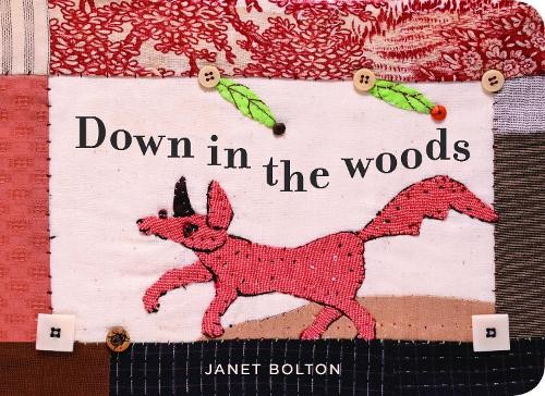 Janet Bolton Down in the Woods (Board Book)Another great item from Rarewaves USA | Free delivery!