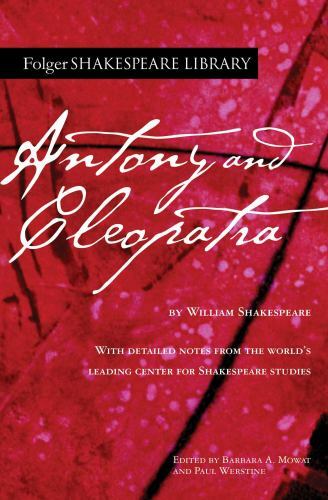 Antony and Cleopatra, Paperback by Shakespeare, William; Mowat, Barbara A. (E...