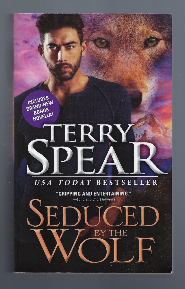 SEDUCED BY THE WOLF by TERRY SPEAR ~ HEART OF THE WOLF, Book #4 ~ LIKE NEW