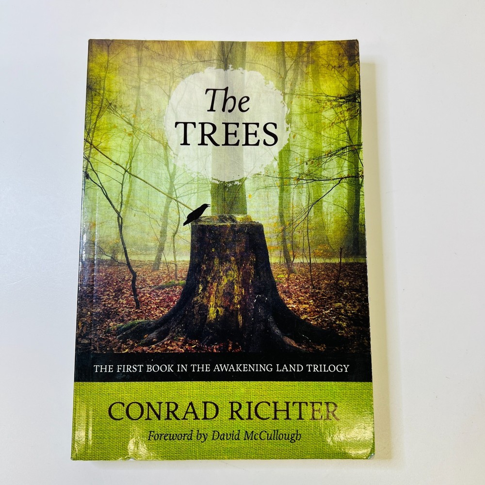 The Trees Book #1 Awakening Land Trilogy by Richter, Conrad Paperback