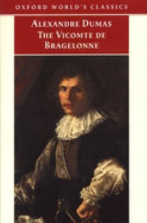 Vicomte de Bragelonne by Alexandre Dumas Classic Adventure Novel