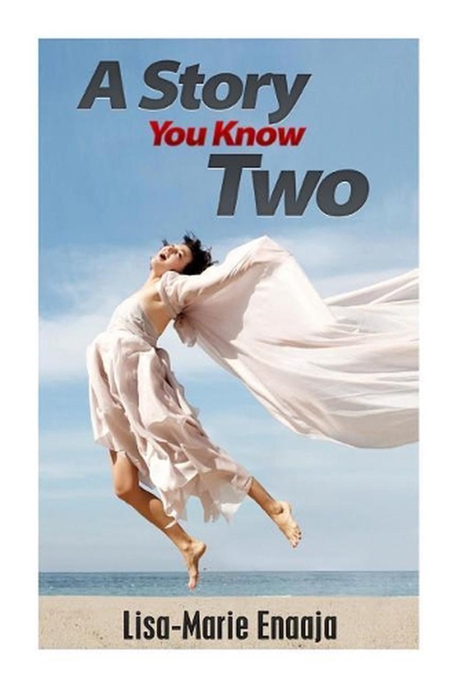 A Story You Know Two by Lisa-Marie Enaaja E. (English) Paperback Book