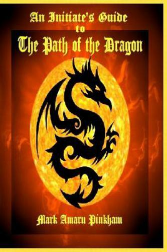 An Initiate's Guide to the Path of the D... 9781684542819 by Pinkham, Mark Amaru