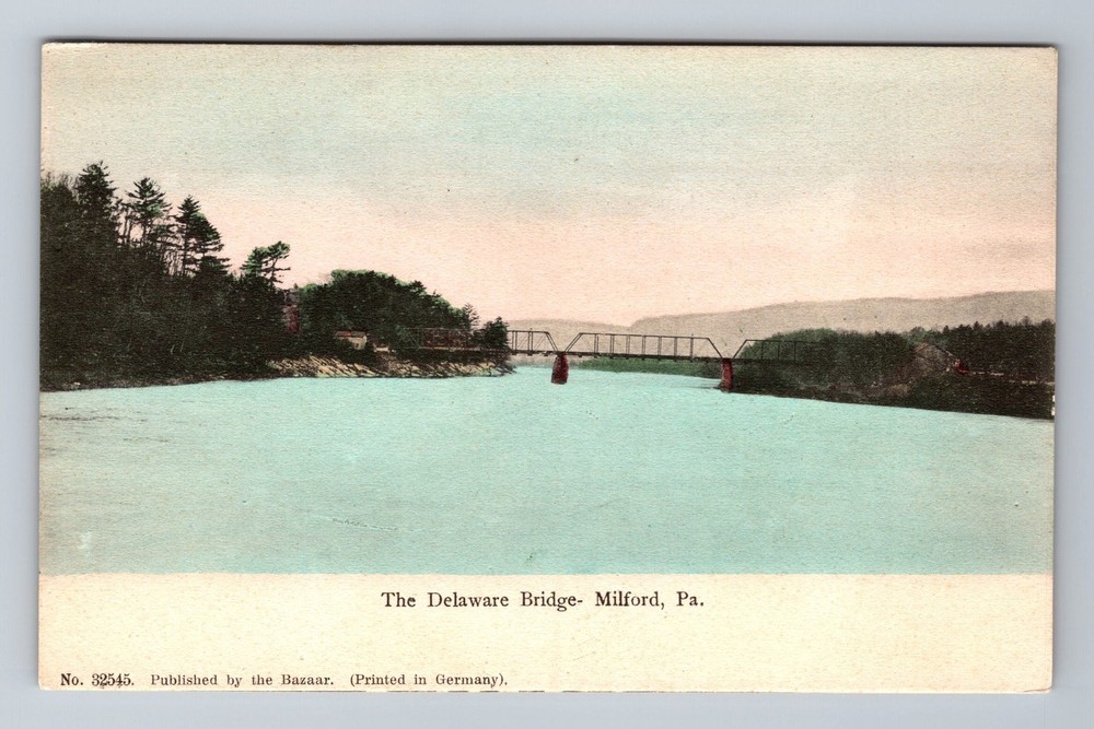Milford PA-Pennsylvania, The Delaware River Toll Bridge, Vintage Postcard