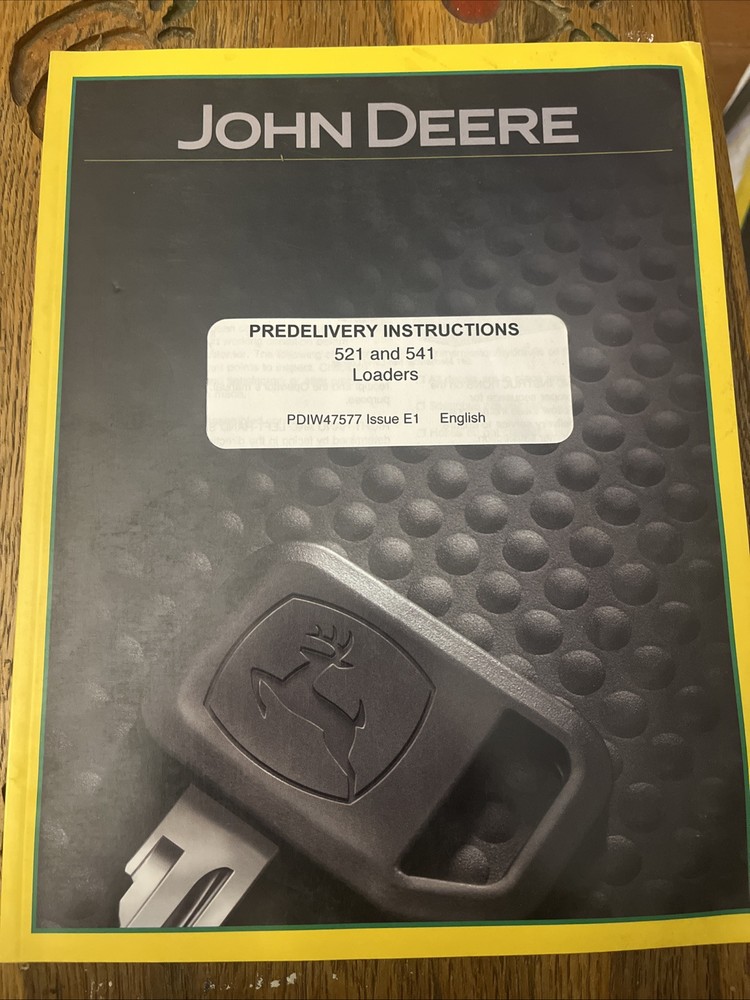 John Deere Predelivery Instructions 521/541 Loader PDIW47577 New