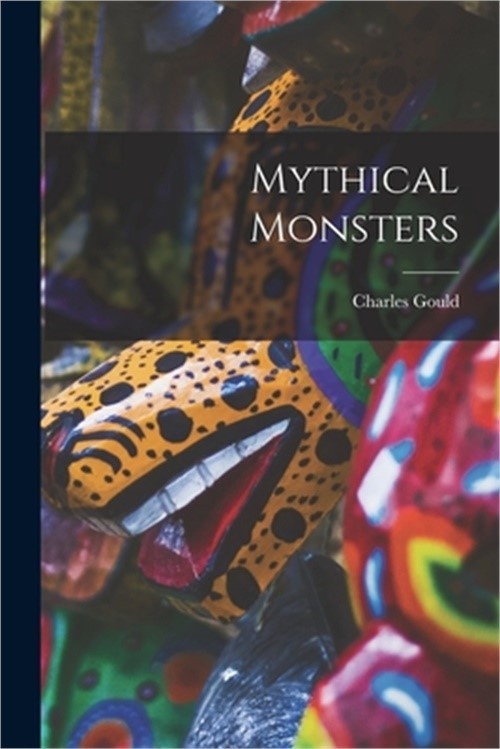 Mythical Monsters (Paperback or Softback)
