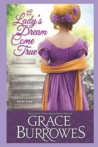 A Lady's Dream Come True: True Gentlemen Book 9 (The True Gentlemen) by Burrowes