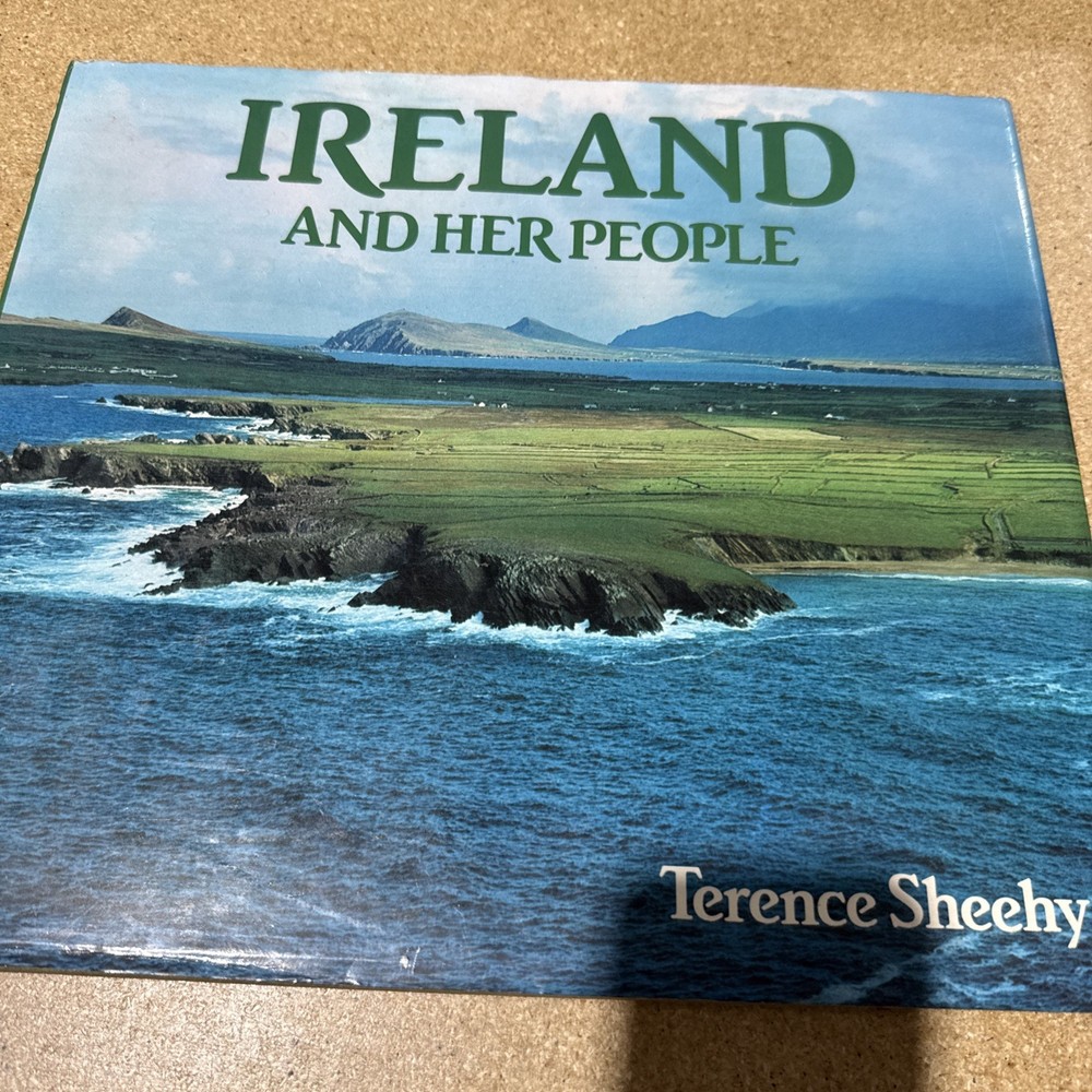 Ireland and Her People Terence Sheehy 1986 Eason Edition Published In Ireland