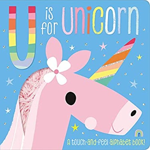 U Is for Unicorn Board Books Make Believe Ideas LtdFree US Delivery | ISBN:1788438264