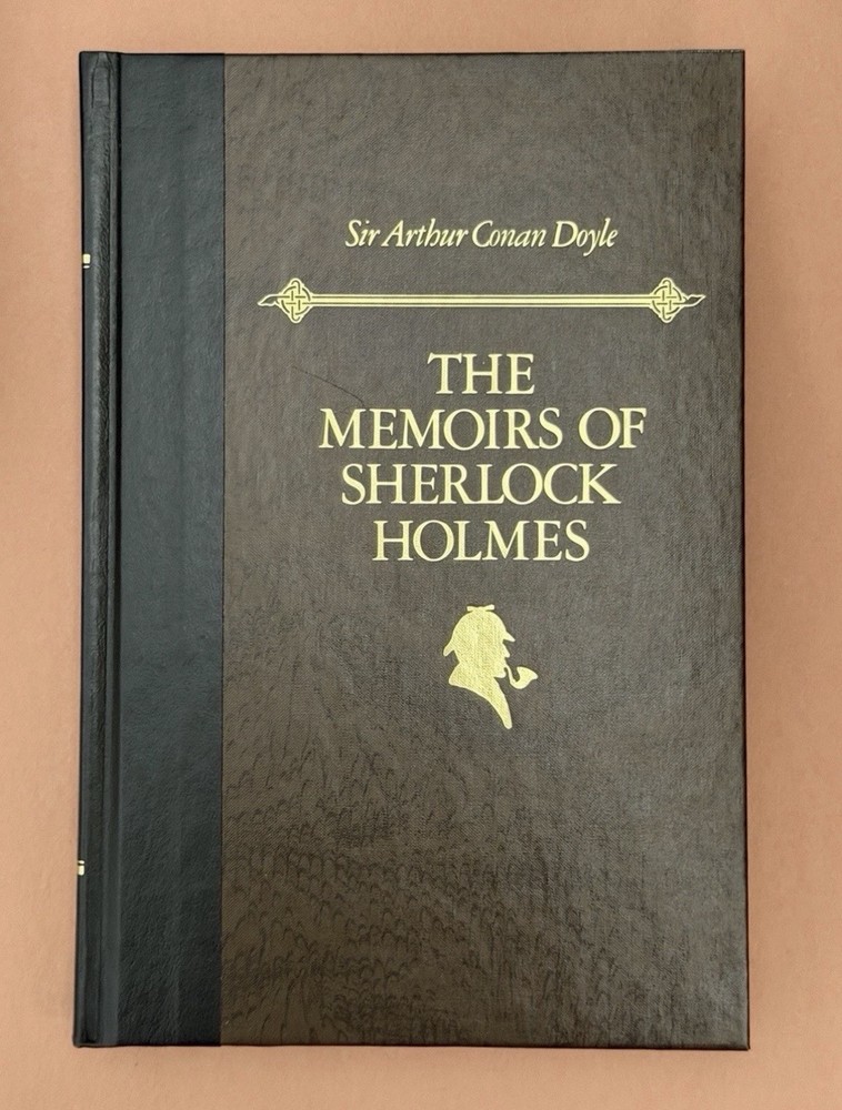 The Memoirs of Sherlock Holmes by Sir Arthur Conan Doyle Hardcover 1988