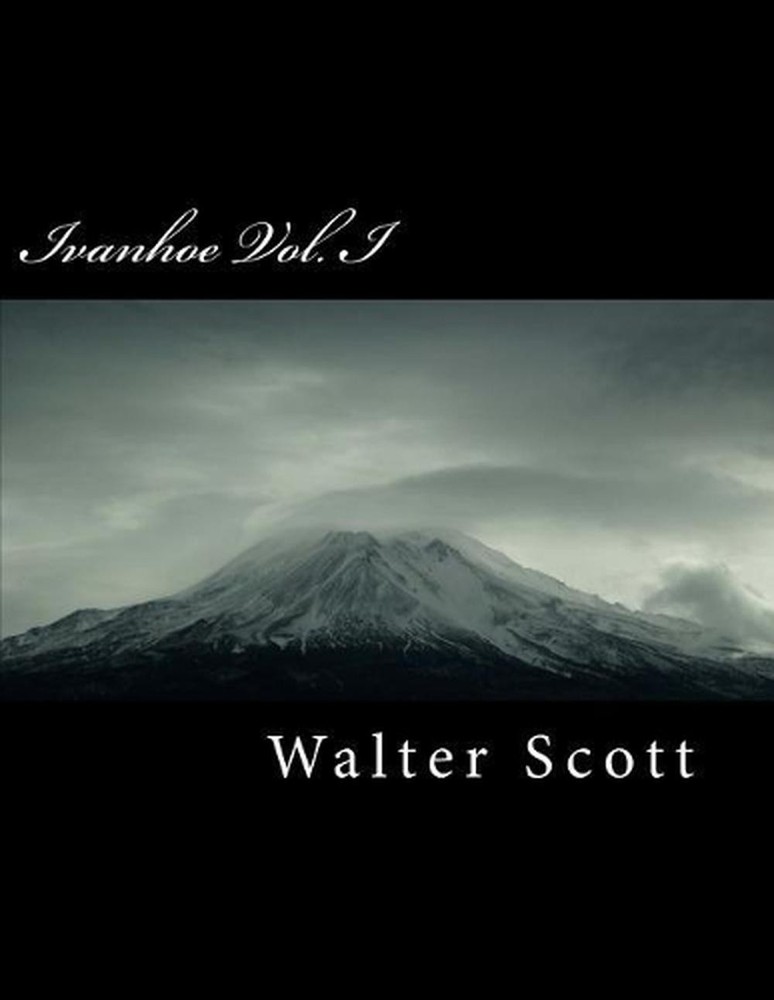 Ivanhoe Vol. I by Walter Scott (English) Paperback Book