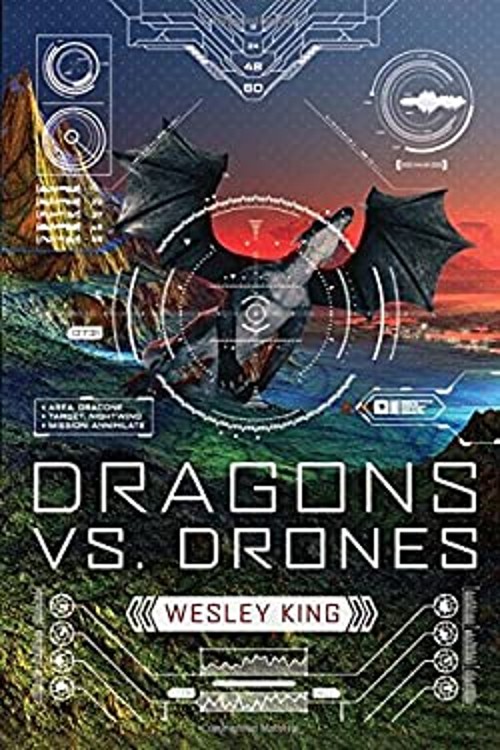 Dragons vs. Drones Hardcover Wesley KingFree US Delivery | ISBN:1595147977