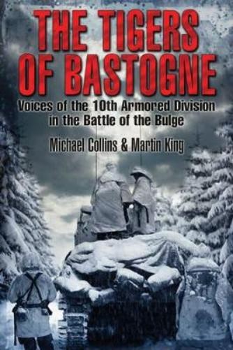 Michael Collins The Tigers of Bastogne (Hardback)Another great item from Rarewaves USA | Free delivery!