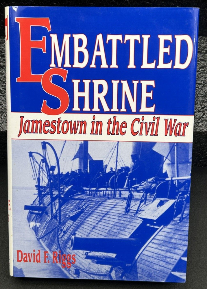Jamestown Island In The Civil War Hardcover Dust Jacket 1st Ed. Illust. 212pg