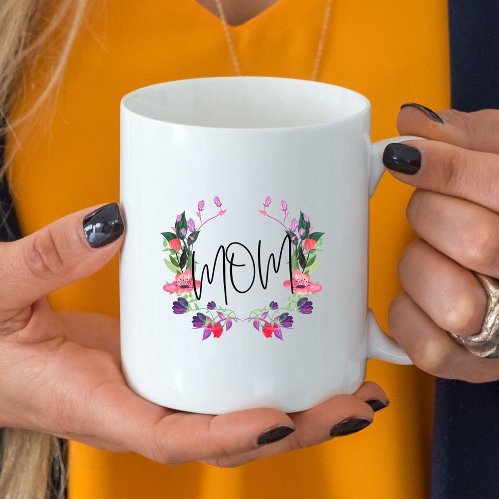 Floral Mom Coffee Mug - Perfect Mother's Day Gift For Her  