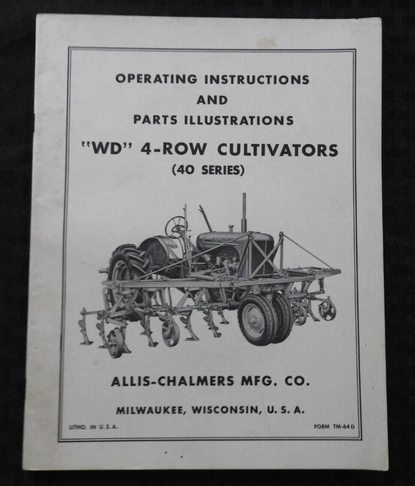 Original ALLIS CHALMERS WD Tractor 4-Row Cultivator Operators Manual Guide