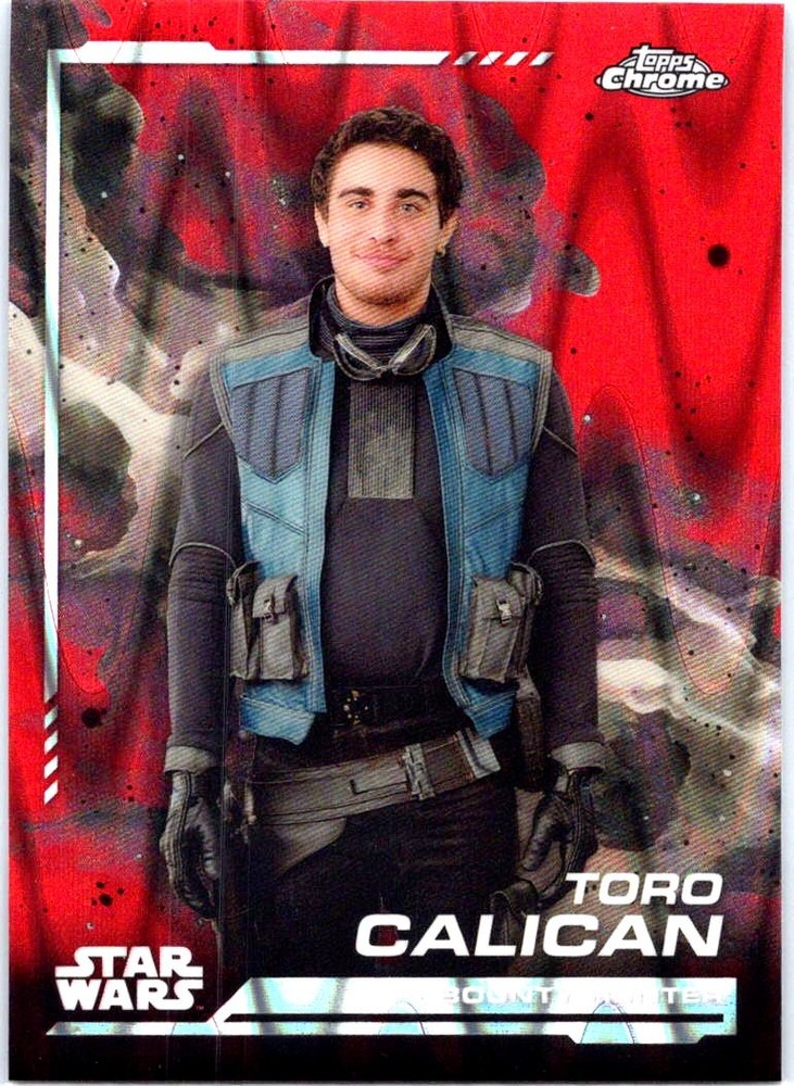 2024 Topps Chrome Star Wars #50 Toro Calican