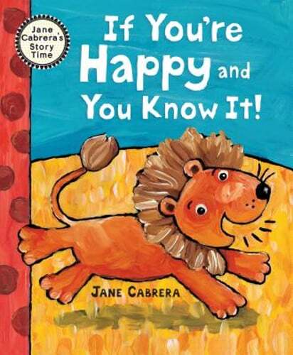 If You're Happy and You Know It by Jane Cabrera: Used