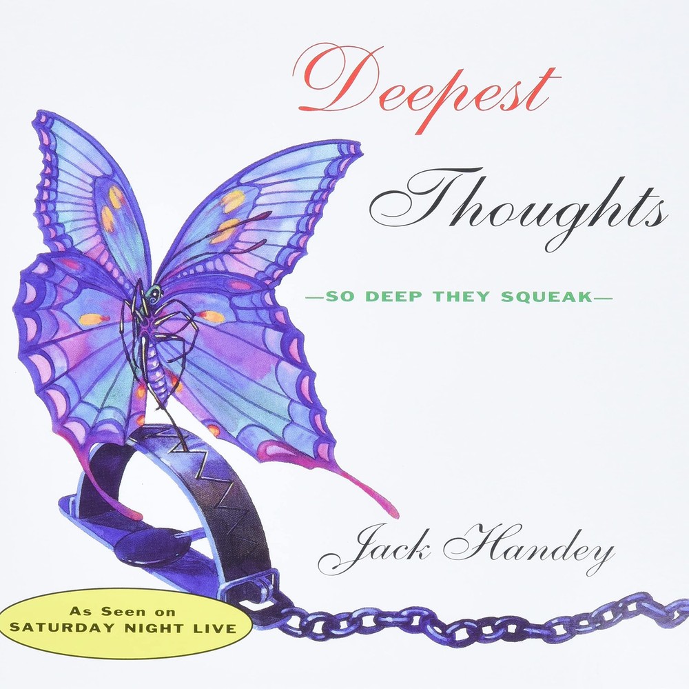 Deepest Thoughts: So Deep They Squeak by Handey