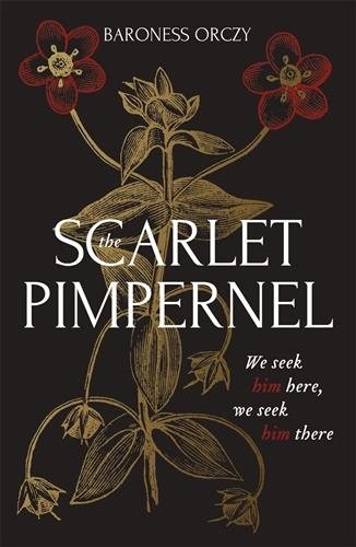 Scarlet Pimpernel, Paperback by Orczy, Emmuska Orczy, Baroness, Brand New, Fr...