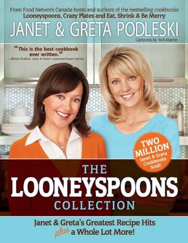 The Looneyspoons Collection - Paperback By Janet & Greta Podleski - VERY GOOD