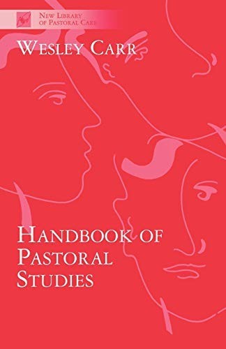 Handbook of Pastoral Studies: New Library of Pastor... by Carr, Wesley PaperbackFREE US DELIVERY | ISBN: 0281049777 | Quality Books
