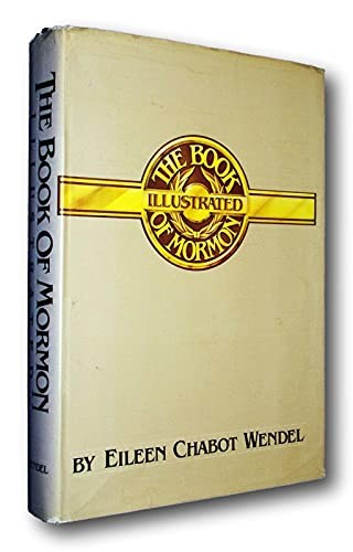 Rare 1982 Illustrated Book of Mormon 1st Ed HCDJ Hardcover Eileen Chabot Wen...