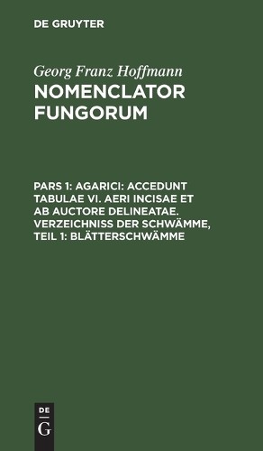 Georg Franz Hof Agarici: Accedunt Tabulae VI. Aeri Incisae Et AB Auct (Hardback)